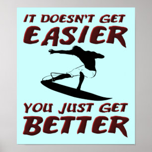 Je Krijgt Beter Surf Surfer Surfen Poster Bord