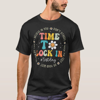 Je Krijgt Deze Testdag Staatstests Tijd Om Te Verg T-shirt