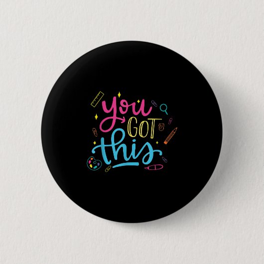 Je Krijgt Dit Motiverende Testdag Leraar Stud Ronde Button 5,7 Cm (Voorkant)