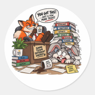 Je Krijgt Dit Nog Even Een Paar Taken Meer Funny K Ronde Sticker