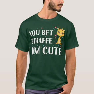Je krijgt Giraffe ik ben Cute, Giraffe Zoo Animal T-shirt