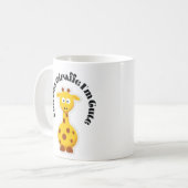 Je krijgt Giraffe ik ben Cute. Koffiemok (Voorkant links)