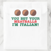 Je krijgt je ballen, ik ben Italiaans. Rechthoekige Sticker (Tas)