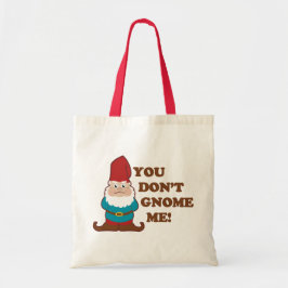 Je krijgt me niet! tote bag