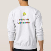 JE KRIJGT OLD Sweatshirt (Achterkant)