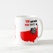 Je krijgt wat je stemt voor mok (Voorkant rechts)