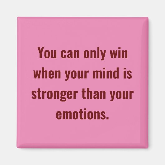 Je kunt alleen winnen magneet (Voorkant)