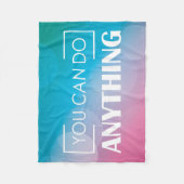 Je kunt alles doen fleece deken (Voorkant)