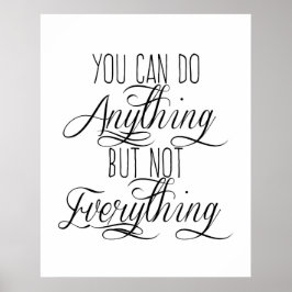 Je kunt alles doen, maar niet alles Poster