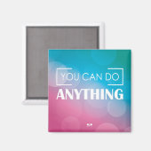 Je kunt alles doen magneet (Voorkant / Achterkant)