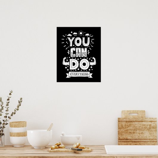 Je kunt alles doen poster (Keuken)