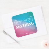 Je kunt alles doen vierkante sticker (Envelop)