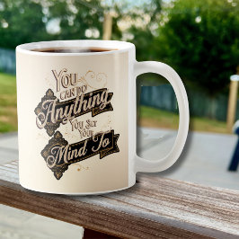 Je kunt alles doen wat je maar kunt zeggen, bruin  koffiemok