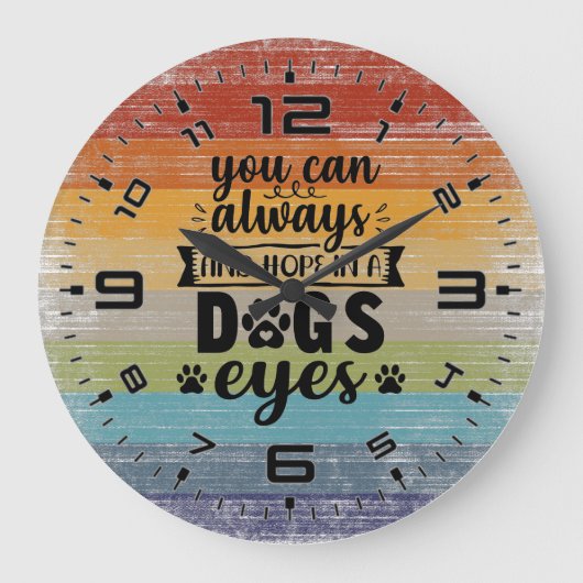 Je kunt altijd hoop vinden in een honden-ogen grote klok (Voorkant)