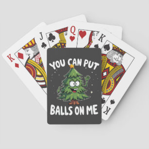 Je kunt ballen op me leggen Grappige kerstboom Pokerkaarten