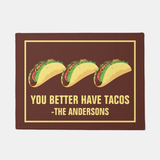 Je kunt beter taco's hebben deurmat (Voorkant)