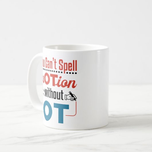 Je kunt beweging niet spellen naar ergotherapie koffiemok (Voorkant links)