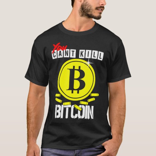 Je kunt Bitcoin niet doden T-shirt (Voorkant)