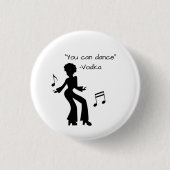 "Je kunt dansen" (wodka leugens) Ronde Button 3,2 Cm (Voorkant)
