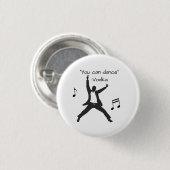 "Je kunt dansen" (wodka leugens) Ronde Button 3,2 Cm (Voorkant /achterkant)