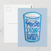 Je kunt data niet drinken Anti-datacenters Briefkaart (Voorkant / Achterkant)
