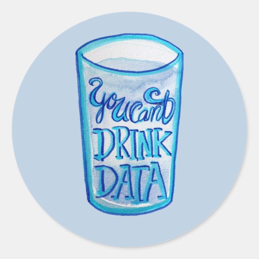 Je kunt data niet drinken Anti-datacenters Ronde Sticker (Voorkant)