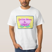 Je kunt de Christus worden T-shirt (Voorkant)