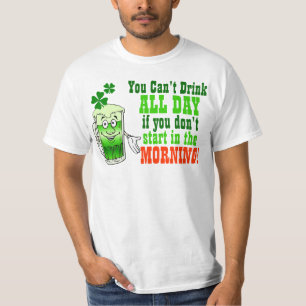Je kunt de hele dag Drink doen, grappig Iers T-shirt