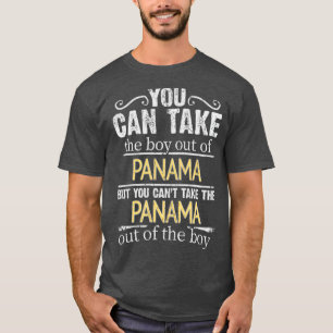 Je kunt de jongen uit Panama halen, maar je kunt g T-shirt