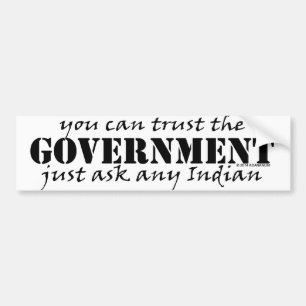Je kunt de overheid vertrouwen bumpersticker