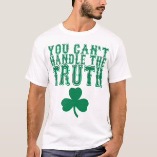 Je kunt de waarheid niet aanpakken t-shirt