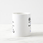 Je kunt de wind niet besturen, je mails aanpassen koffiemok (Center)