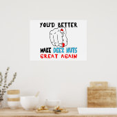 Je kunt Deez Nuts beter weer geweldig maken Poster (Keuken)