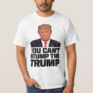 Je kunt Donald Trump niet uitstoten voor President T-shirt