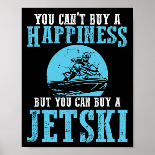 Je kunt een geluks-water sport jetski-jet niet kop poster