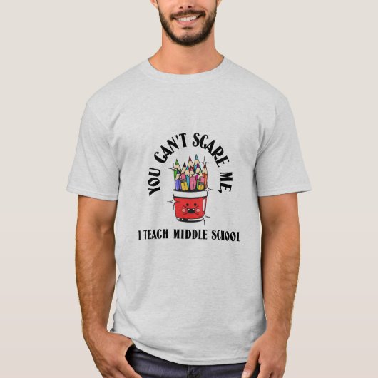 Je kunt een leraar op de middelbare school niet ba t-shirt (Voorkant)