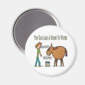 Je kunt een paard naar water leiden magneet (Voorkant / Achterkant)