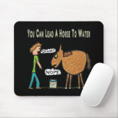 Je kunt een paard naar water leiden muismat (Met muis)