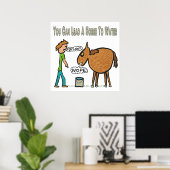 Je kunt een paard naar water leiden poster (Thuiskantoor)