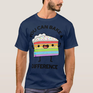 Je kunt een verschil maken Funny Cake Puns 1 T-shirt