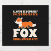 Je kunt een vos zijn bier etiket (Enkel label)