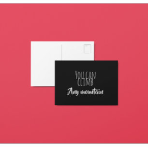Je kunt elke bergbeklimming beklimmen briefkaart