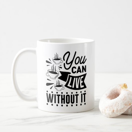 Je kunt er zonder koffiemok (Met donut)