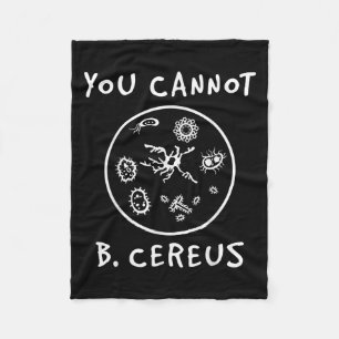 Je kunt geen Cereus-microbiologie-liefhebber weten Fleece Deken