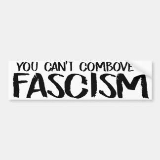 Je kunt geen fascisme combineren - feministische r bumpersticker