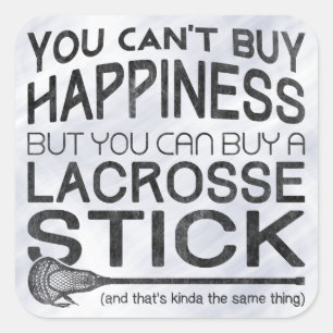 Je kunt geen geluk kopen, Lacrosse Vierkante Sticker