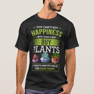 Je kunt geen geluk kopen, maar je kunt Planten kop T-shirt