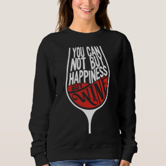 Je kunt geen geluk kopen, maar wijndrinkers W Trui
