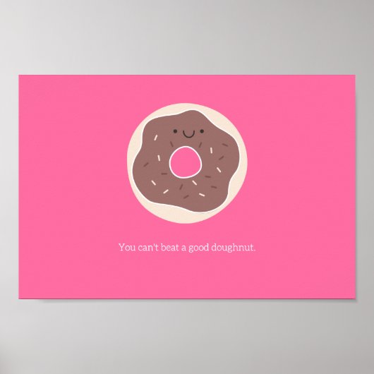 Je kunt geen goede donut slaan poster (Voorkant)