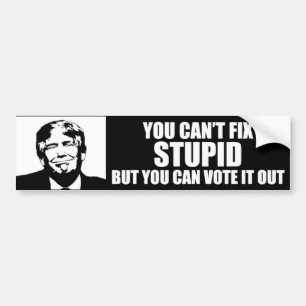 Je kunt geen grappige anti-Trump oplossen Bumpersticker